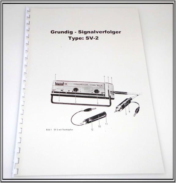 Grundig Signalverfolger SV-2 / technische Unterlage